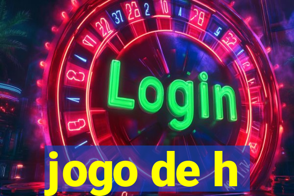 jogo de h